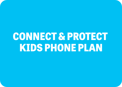Connect & Protect Kids Phone Plan