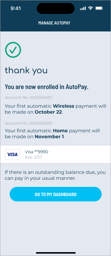 Your AutoPay setup is complete when you receive a confirmation message.