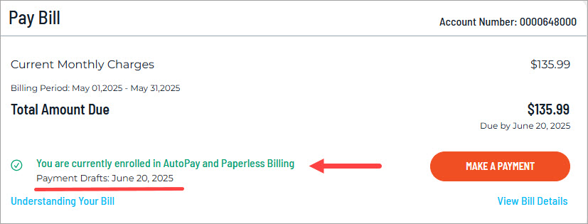 Return to your account dashboard and see the date your payment drafts.