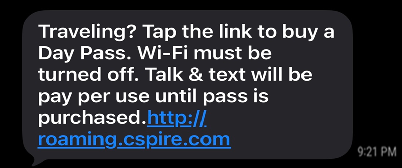 Wi-Fi and Airplane Mode must be turned off in order to receive the text message to purchase a Day Pass once you arrive at your destination.