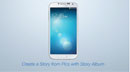 Samsung Galaxy S 4 Story Album