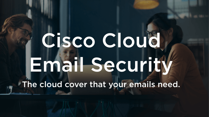 CISCO CLOUD EMAIL SECURITY